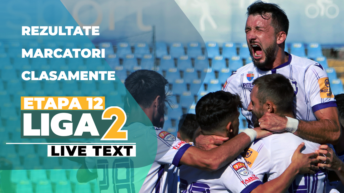 Meciuri și rezultate etapa 12 Liga 2