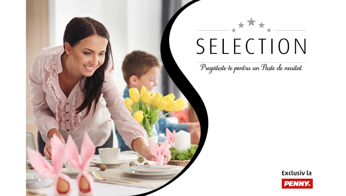 Un Paște cu gust de Sărbătoare – Descoperă rafinamentul Selection de la PENNY Un Paște cu gust de Sărbătoare – Descoperă rafinamentul Selection de la PENNY