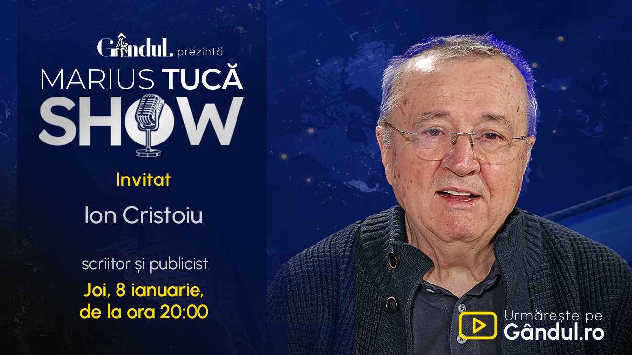 Marius Tucă Show începe joi, 8 ianuarie, de la ora 20.00, live pe Gândul. Invitat: Ion Cristoiu Marius Tucă Show începe joi, 8 ianuarie, de la ora 20.00, live pe Gândul. Invitat: Ion Cristoiu