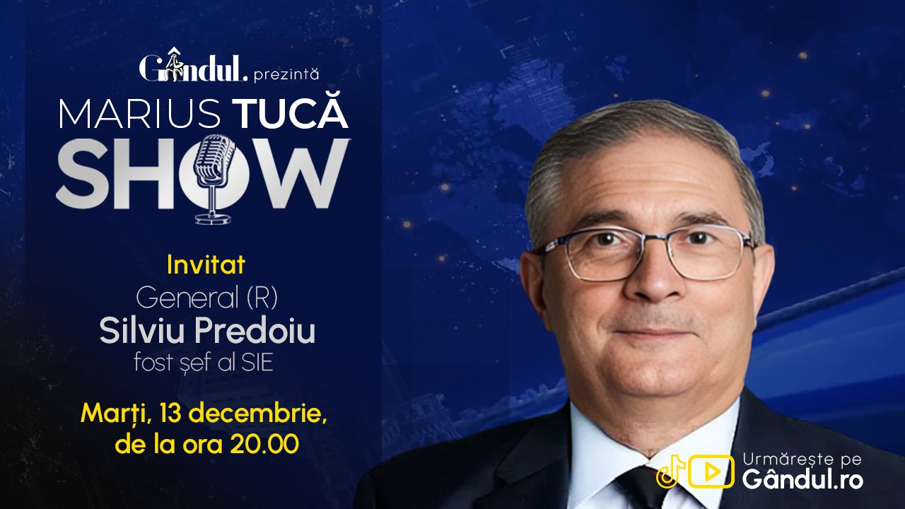Marius Tucă Show începe marți, 13 ianuarie, de la ora 20.00, live pe Gândul. Invitat: Gen. (R). Silviu Predoiu Marius Tucă Show începe marți, 13 ianuarie, de la ora 20.00, live pe Gândul. Invitat: Gen. (R). Silviu Predoiu